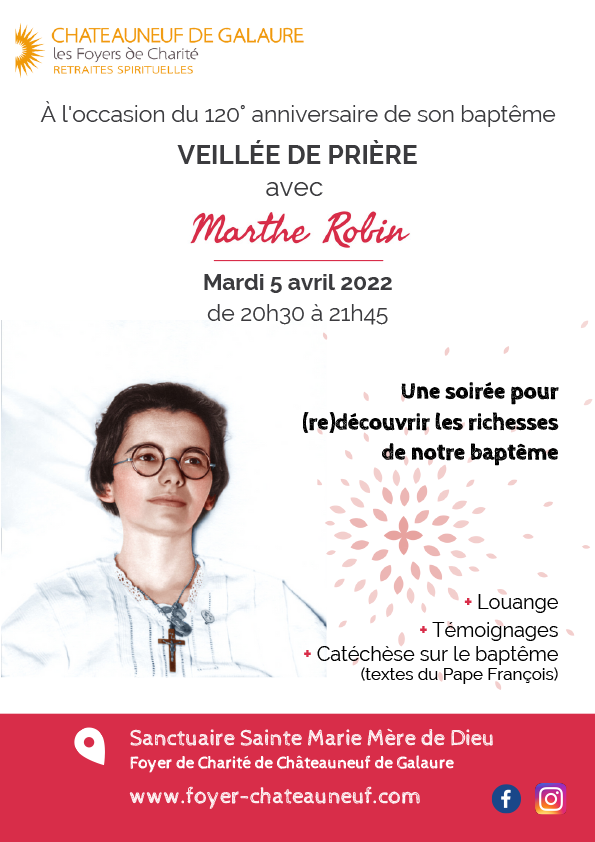 Anniversaire du Baptême de Marthe Robin